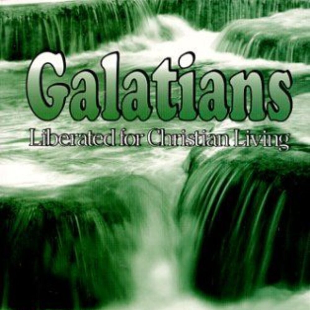 Galatians: Liberated for Christian Living Paperback | Indigo Chapters